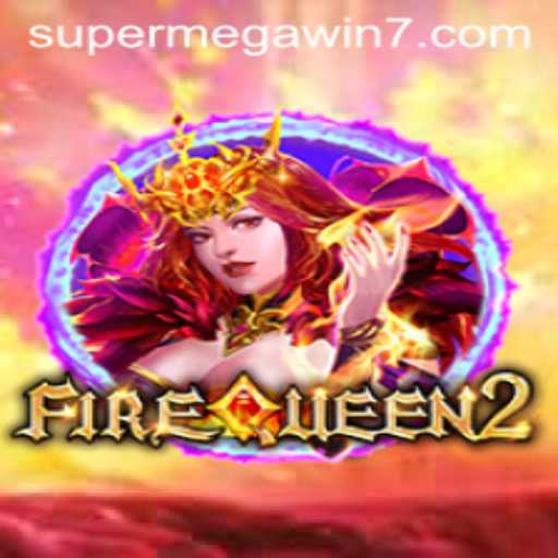 Unveiling the Thrills and Victory of FireQueen2: Conquer the SUPERMEGAWIN