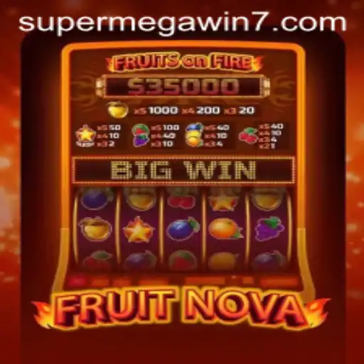 Dive into the Exciting World of FruitNova: Unravel the Secrets of SUPERMEGAWIN