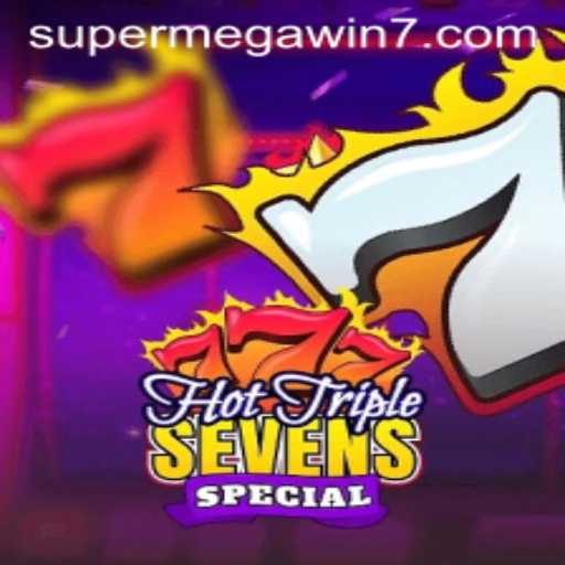 Exploring the Exciting World of HotTripleSevensSpecial and the SUPERMEGAWIN