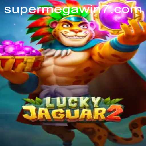 The Mesmerizing World of Luckyjaguar2: Your Path to a SUPERMEGAWIN
