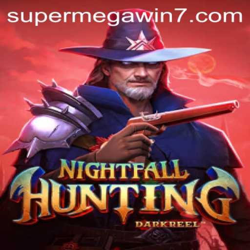 NightfallHunting: The Thrilling Adventure Game with SUPERMEGAWIN Rewards